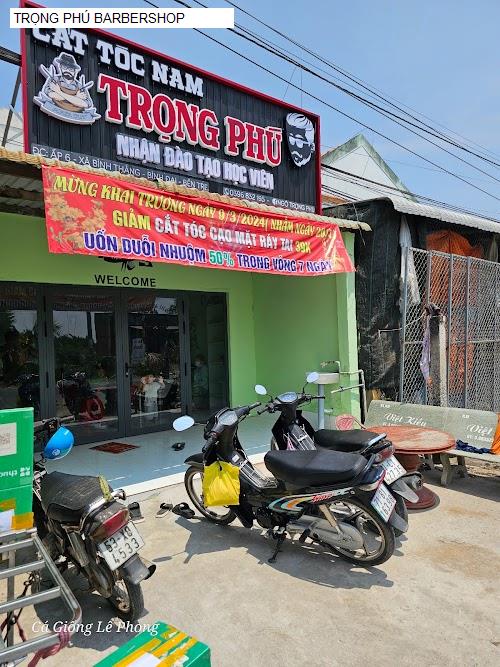 Hình ảnh TRỌNG PHÚ BARBERSHOP